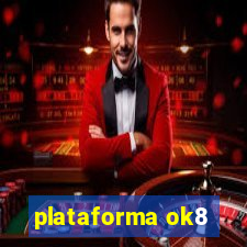 plataforma ok8